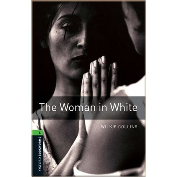 

The Woman in White. Wilkie Collins. ISBN:9780194792707