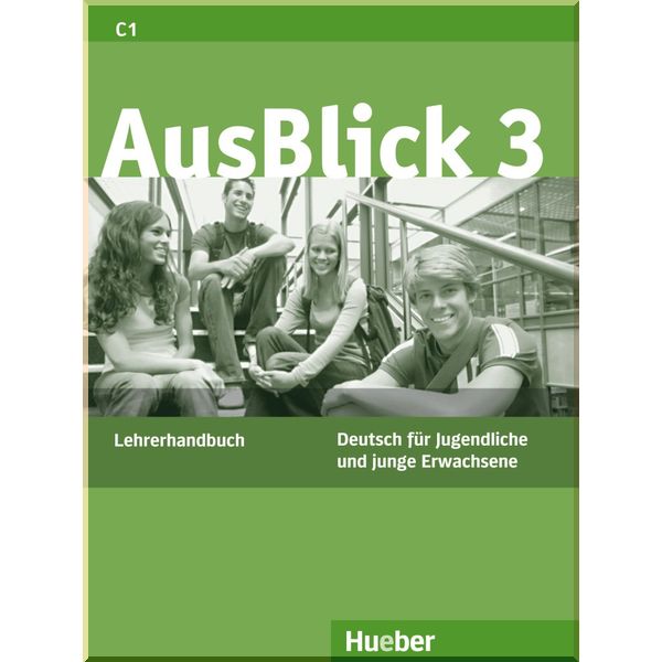 

AusBlick 3 Lehrerhandbuch. Uta Loumiotis. ISBN:9783190218622