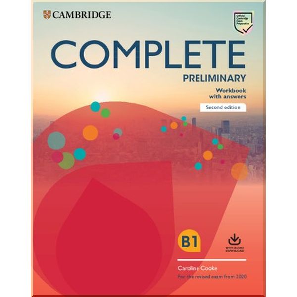 

Complete Preliminary Second Edition Workbook with Answers and Audio Download. Caroline Cooke. ISBN:9781108525794