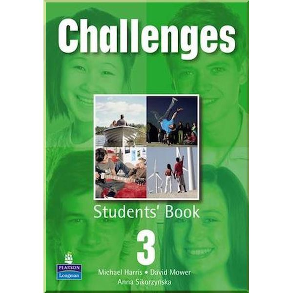 

Challenges 3 Student's Book. David Mower, Anna Sikorzynska. ISBN:9780582846777