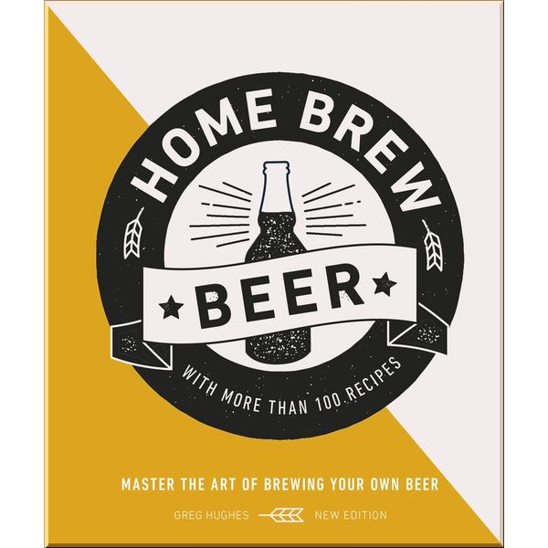 

DK Home Brew Beer. Greg Hughes. ISBN:9780241392577