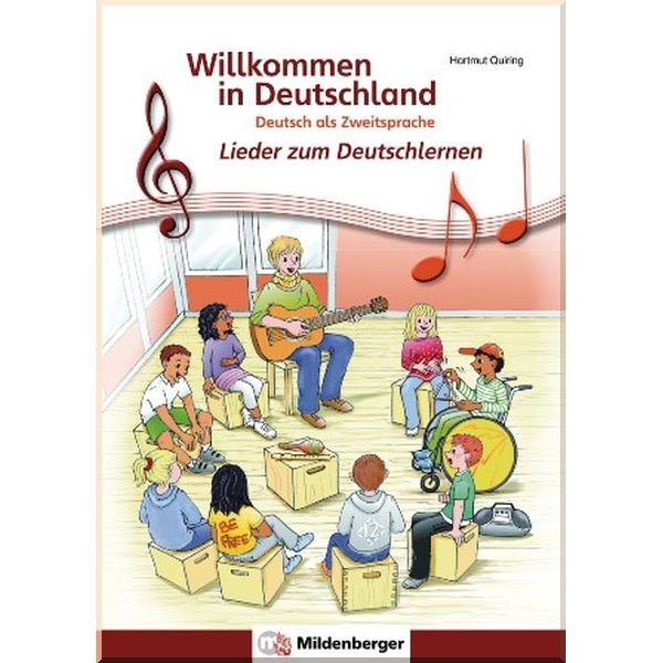 

Willkommen in Deutschland – Lieder zum Deutschlernen. Harmut Quiring. ISBN:9783199396178