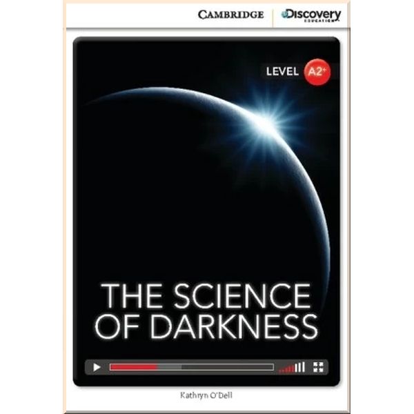 

The Science of Darkness with Online Access Code. Kathryn O'Dell. ISBN:9781107654938