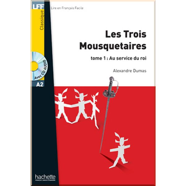 

Les Trois Mousquetaires Tome 1: Au service du roi avec CD audio. Alexandre Dumas. ISBN:9782011557575