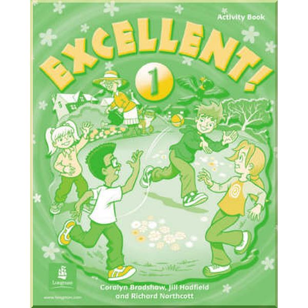 

Excellent! 1 Activity Book. Jill Hadfield, Coralyn Bradshaw. ISBN:9780582778351