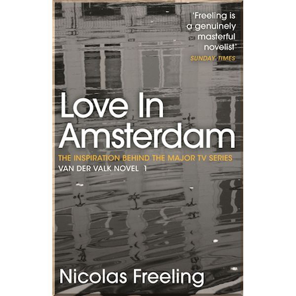 

Love in Amsterdam. Nicolas Freeling. ISBN:9781471920608