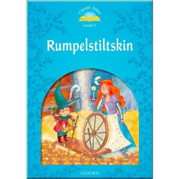 

Rumpelstiltskin. Jacob Grimm and Wilhelm Grimm Sue Arengo. ISBN:9780194238625