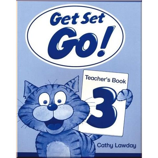 

Get Set-Go! 3 Teacher's Book. Cathy Lawday. ISBN:9780194351065