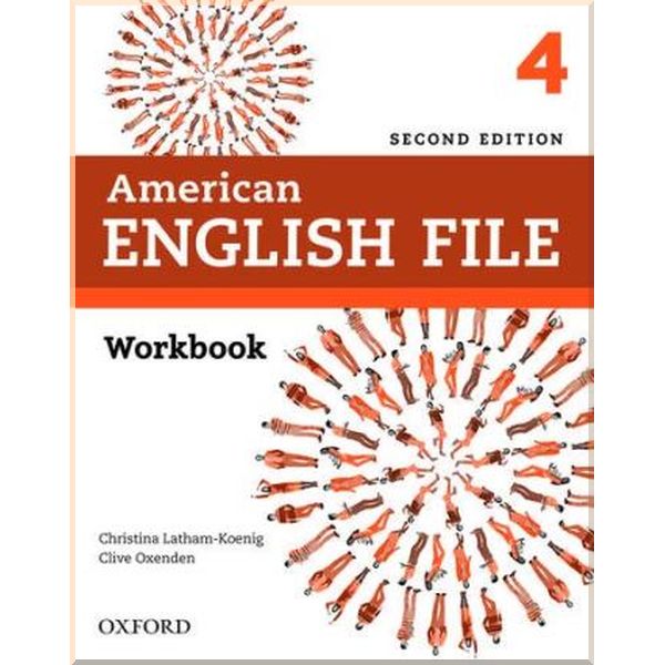 

American English File Second Edition 4 Workbook without key. Clive Oxenden, Christina Latham-Koenig. ISBN:9780194776066