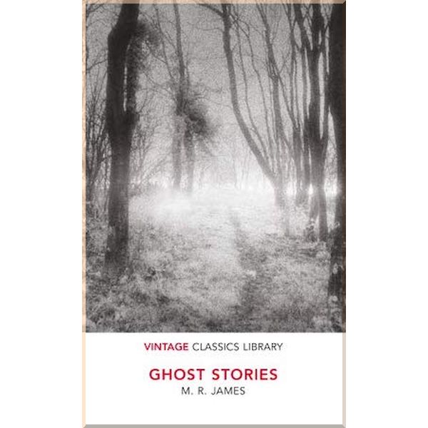 

Ghost Stories of M. R. James. M. R. James. ISBN:9781784874650