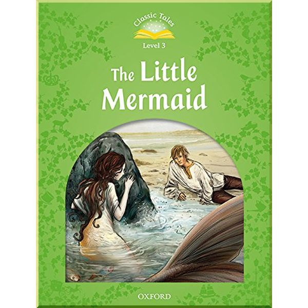 

The Little Mermaid Audio Pack. Hans Christian Andersen Sue Arengo. ISBN:9780194014281