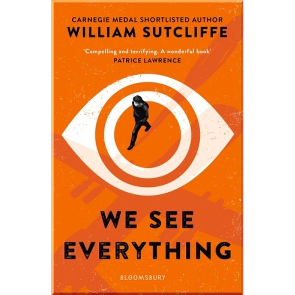 

We See Everything. William Sutcliffe. ISBN:9781408890189
