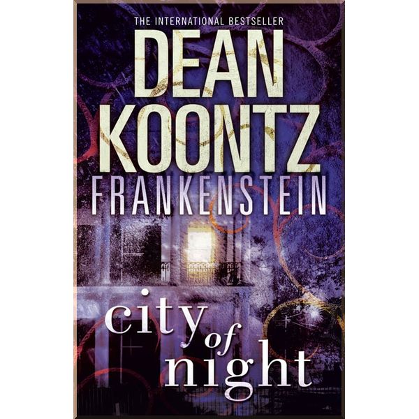 

City of Night (Book 2). Dean Koontz. ISBN:9780007453009