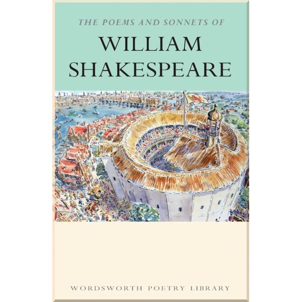 

The Poems and Sonnets of William Shakespeare. William Shakespeare. ISBN:9781853264160