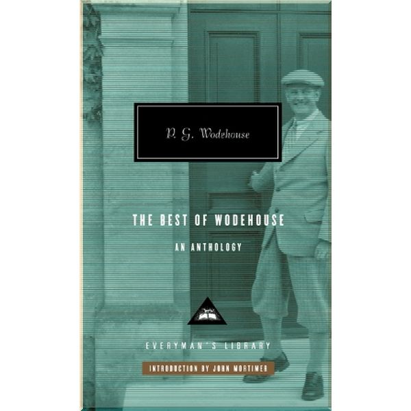

The Best of Wodehouse. P. G. Wodehouse. ISBN:9781841593067