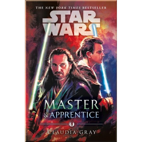 

Star Wars: Master and Apprentice. Claudia Gray. ISBN:9781787462403