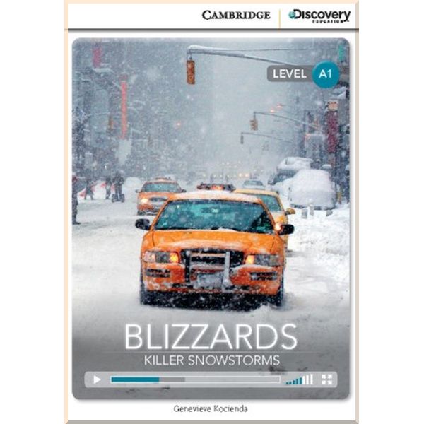 

Blizzards: Killer Snowstorms. Genevieve Kocienda. ISBN:9781107621640