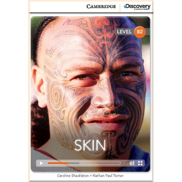 

Skin. Nathan Paul Turner, Caroline Shackleton. ISBN:9781107641891