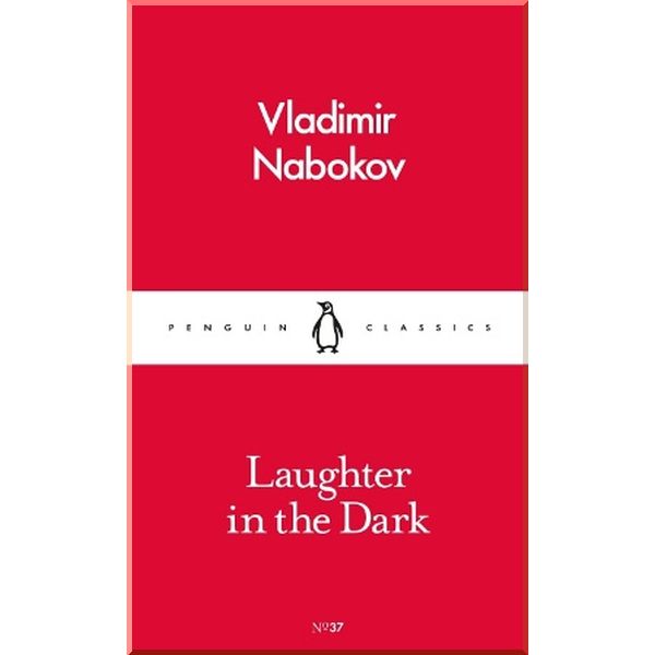 

Laughter in the Dark. Vladimir Nabokov. ISBN:9780241261248