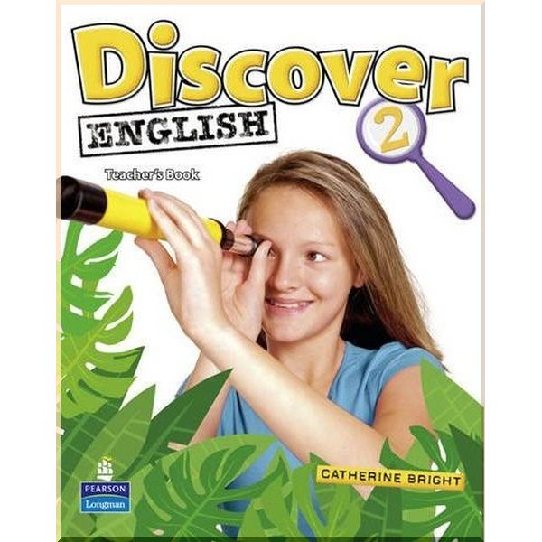 

Discover English 2 Teacher's Book. Catherine Bright. ISBN:9781405866408
