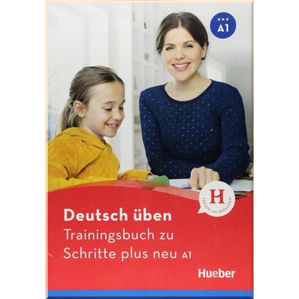 

Deutsch uben: Trainingsbuch zu Schritte plus neu A1. Susanne Geiger. ISBN:9783196574937