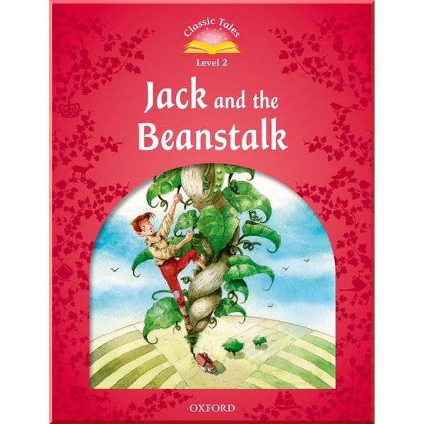 

Jack and the Beanstalk. Sue Arengo. ISBN:9780194238984