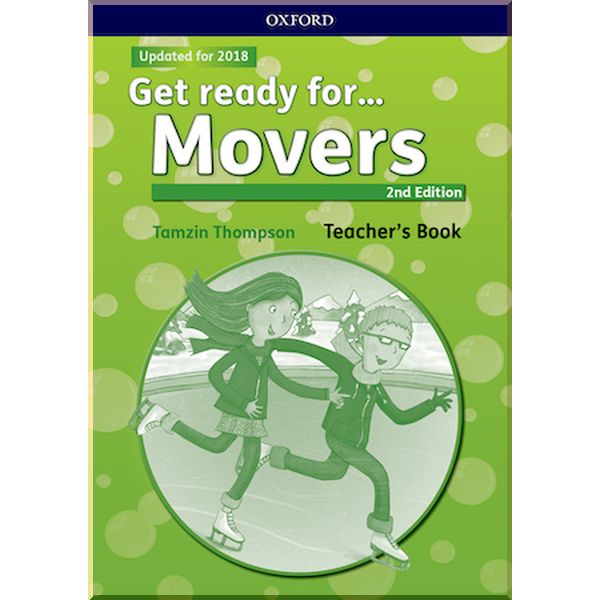 

Get Ready for... Movers 2nd Edition Teacher's Book with Classroom Presentation Tool. Petrina Cliff, Kirstie Grainger. ISBN:9780194041720