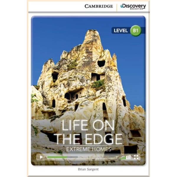 

Cambridge University Press Life on the Edge: Extreme Homes with Online Access Code. Brian Sargent. ISBN:9781107630284