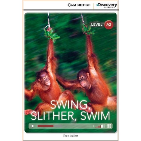 

Swing, Slither, Swim. Theo Walker. ISBN:9781107692428