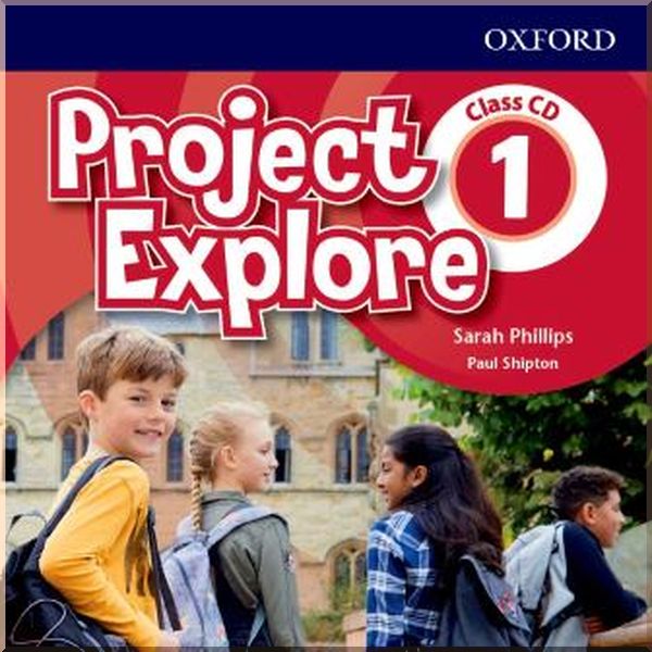 

Project Explore 1 Class CD. Sarah Phillips, Paul Shipton. ISBN:9780194255608