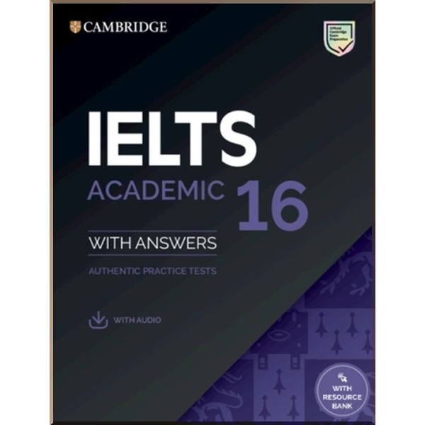 

Cambridge English: IELTS 16 Academic Authentic Examination Papers with answers and Downloadable Audio. Cambridge University Press. ISBN:9781108933858