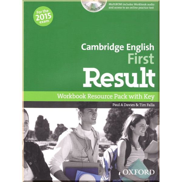 

Cambridge English: First Result Workbook Resource Pack with key and MultiROM. Tim Falla, Paul A. Davies. ISBN:9780194511803