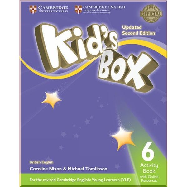 

Kid's Box Updated Second Edition 6 Activity Book with Online Resources. Michael Tomlinson, Caroline Nixon. ISBN:9781316628799
