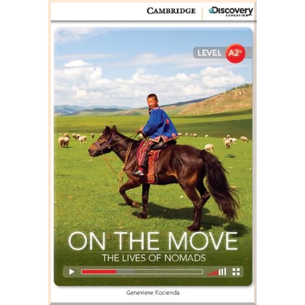 

On the Move: The Lives of Nomads. Genevieve Kocienda. ISBN:9781107632936