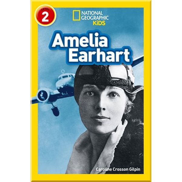 

Amelia Earhart. Caroline Crosson Gilpin. ISBN:9780008317164