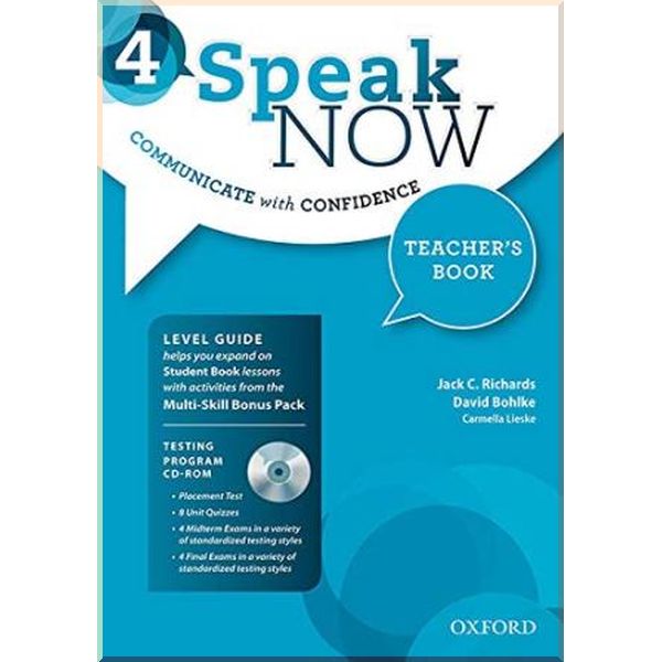 

Speak Now 4 Teacher's Book. David Bohlke, Carmella Lieske. ISBN:9780194418591