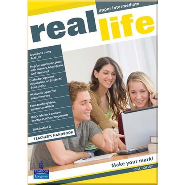 

Real Life Upper-Intermediate Teacher's Book. Gill Holley. ISBN:9781405897174