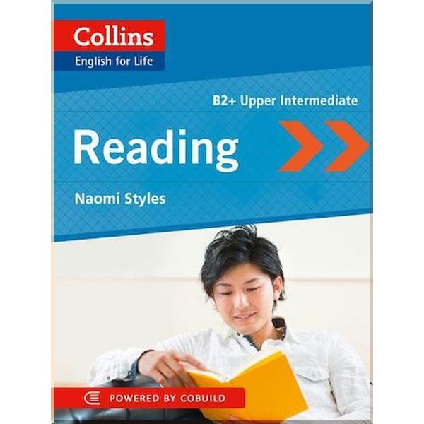

English for Life B2+ Upper Intermediate Reading. Naomi Styles. ISBN:9780007542314