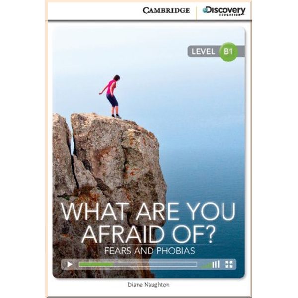 

Cambridge University Press What Are You Afraid Of Fears and Phobias with Online Access Code. Diane Naughton. ISBN:9781107650510