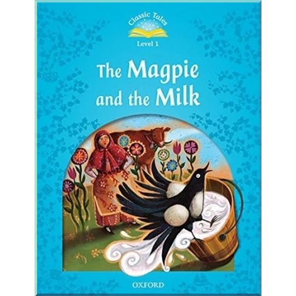 

The Magpie and the Milk Audio Pack. Rachel Bladon. ISBN:9780194004749