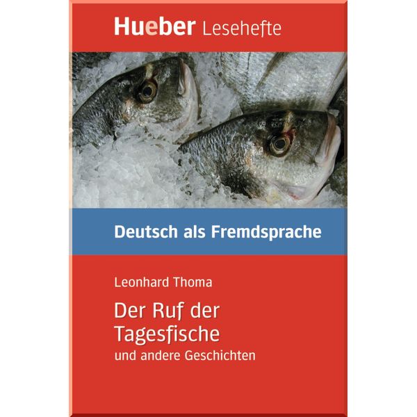 

Der Ruf der Tagesfische. Leonhard Thoma. ISBN:9783191016708