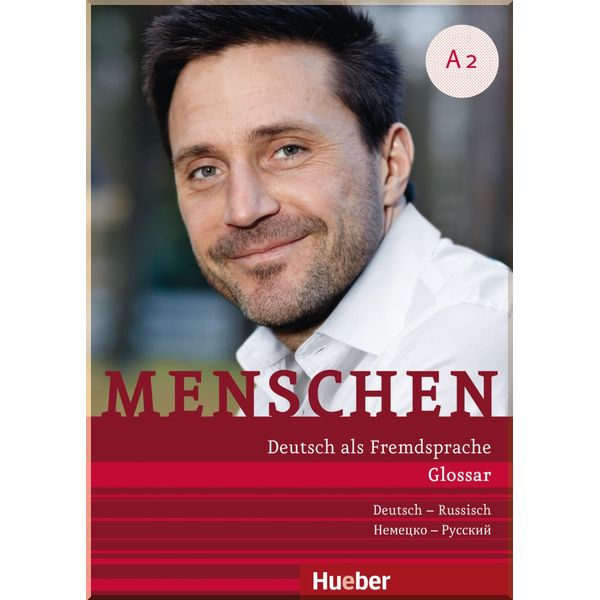 

Menschen A2 Glossar Deutsch-Russisch. Daniela Niebisch. ISBN:9783198019023