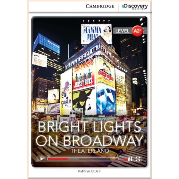 

Bright Lights on Broadway: Theaterland. Kathryn O'Dell. ISBN:9781107650220