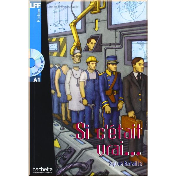 

Si c'etait vrai avec CD audio. Sylvie Bataille. ISBN:9782011554567