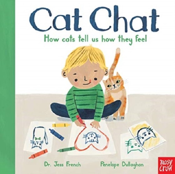 

Cat Chat: How cats tell us how they feel. Board book