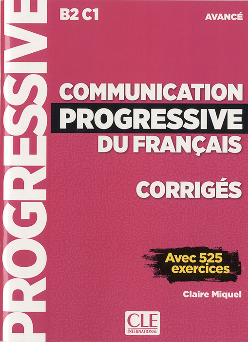 

Communication progressive du francais B2.C1. Avance