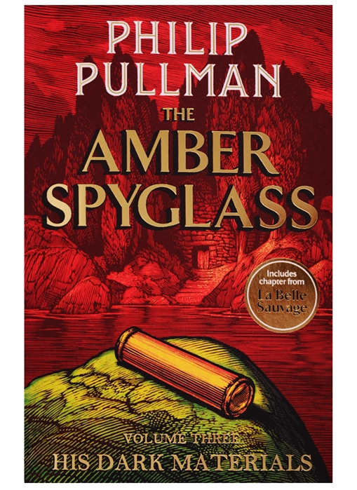 

His Dark Materials. Volume Three. The Amber Spyglass