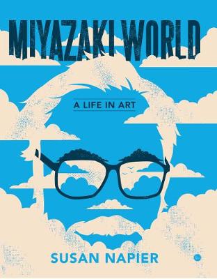 

Miyazaki World. A Life in Art