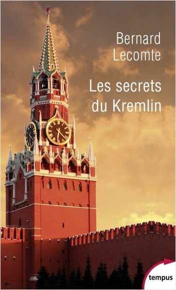 

Les secrets du Kremlin