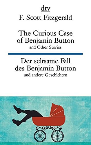 

The curious case of Benjamin Button and other stories